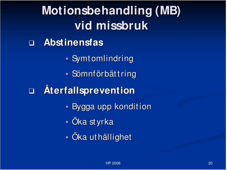 Sömnförbättring Återfallsprevention