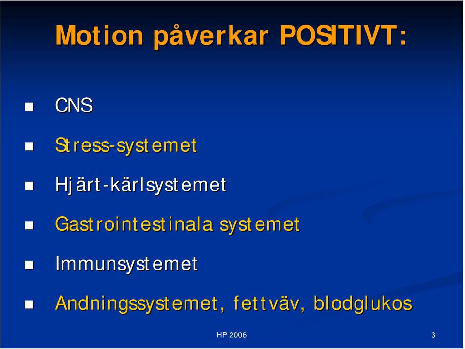 rt-kärlsystemetrlsystemet