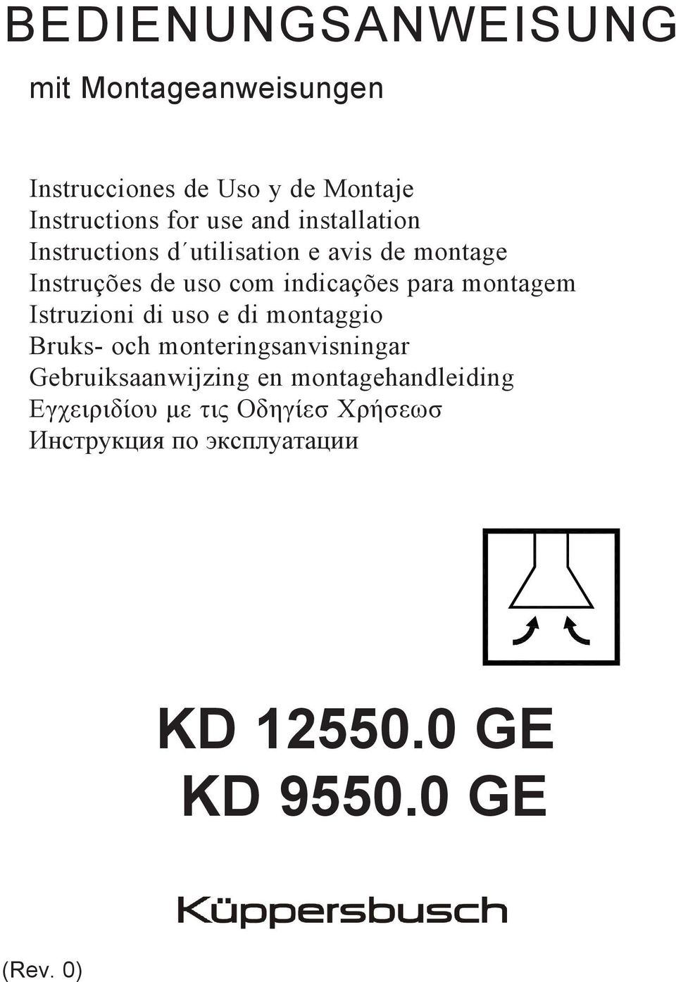 montagem Istruzioni di uso e di montaggio Bruks- och monteringsanvisningar Gebruiksaanwijzing en