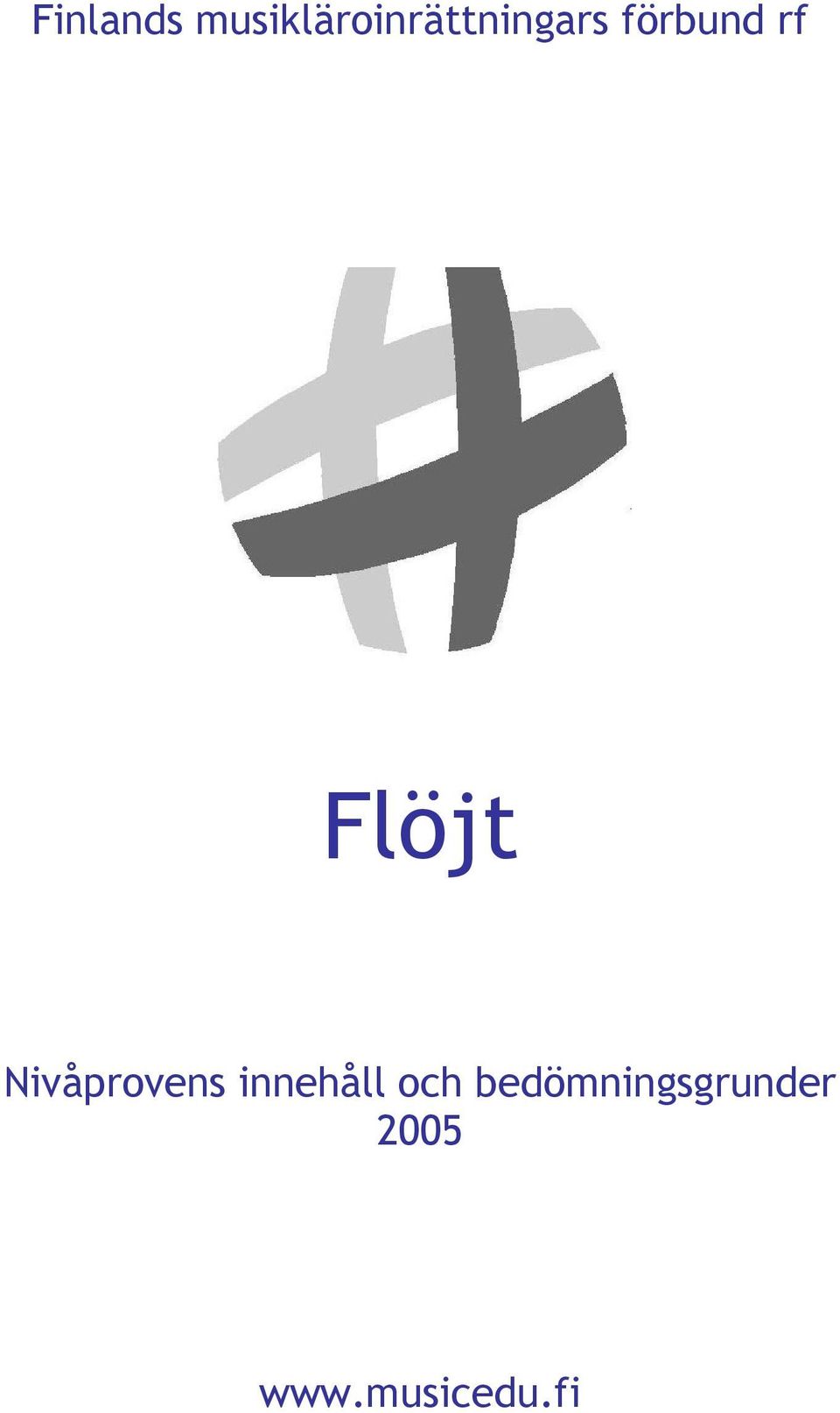 förbund rf Flöjt