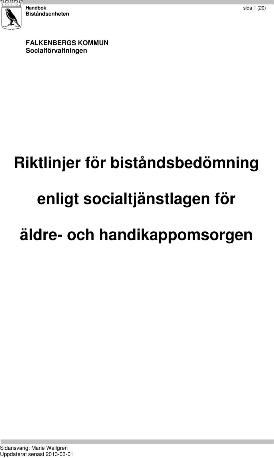 för biståndsbedömning enligt