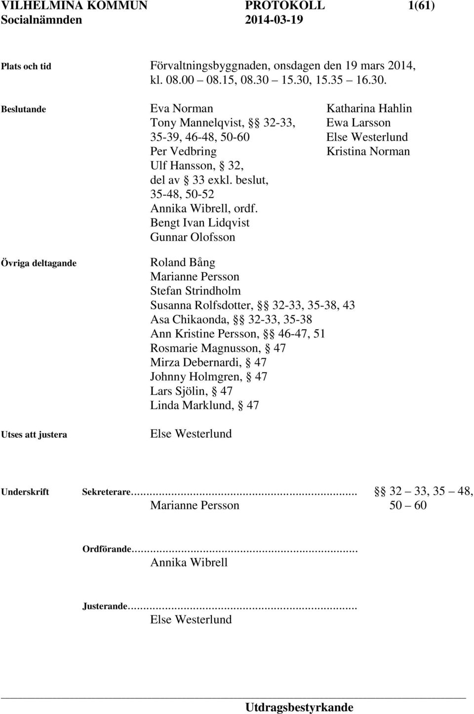 beslut, 35-48, 50-52 Annika Wibrell, ordf.