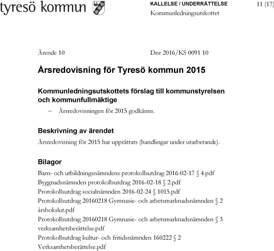 pdf Byggnadsnämnden protokollsutdrag 2016-02-18 2.pdf Protokollsutdrag socialnämnden 2016-02-24 1015.