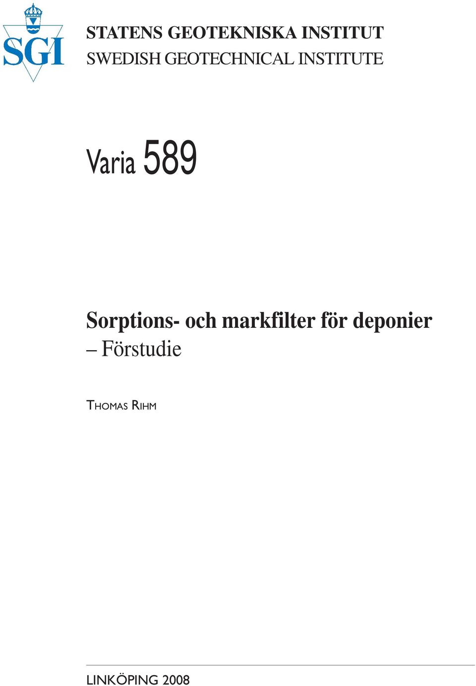 Sorptions- och markfilter för