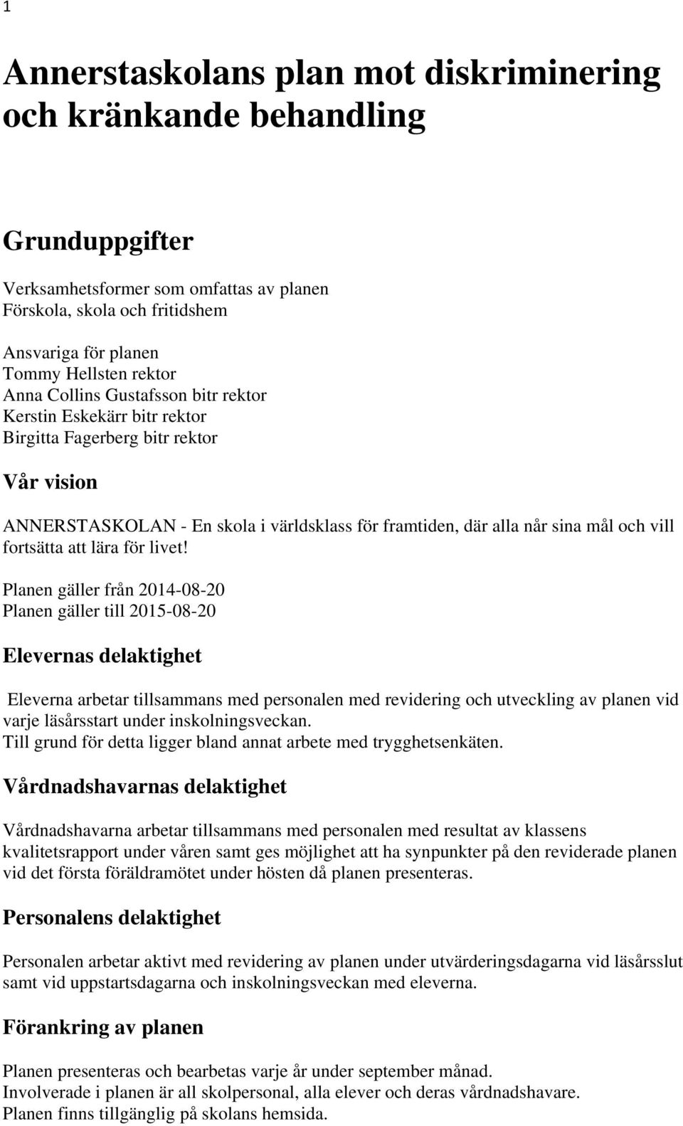 fortsätta att lära för livet!