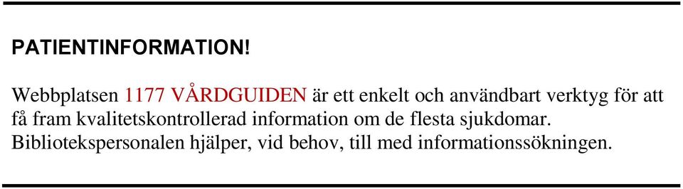 verktyg för att få fram kvalitetskontrollerad information