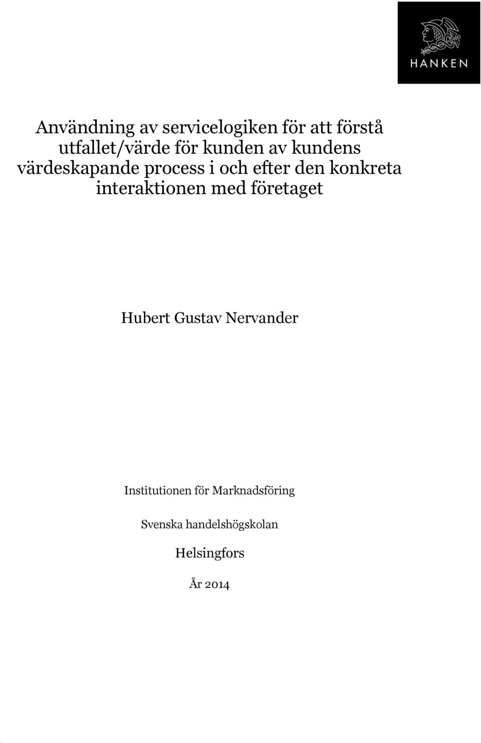 interaktionen med företaget Hubert Gustav Nervander