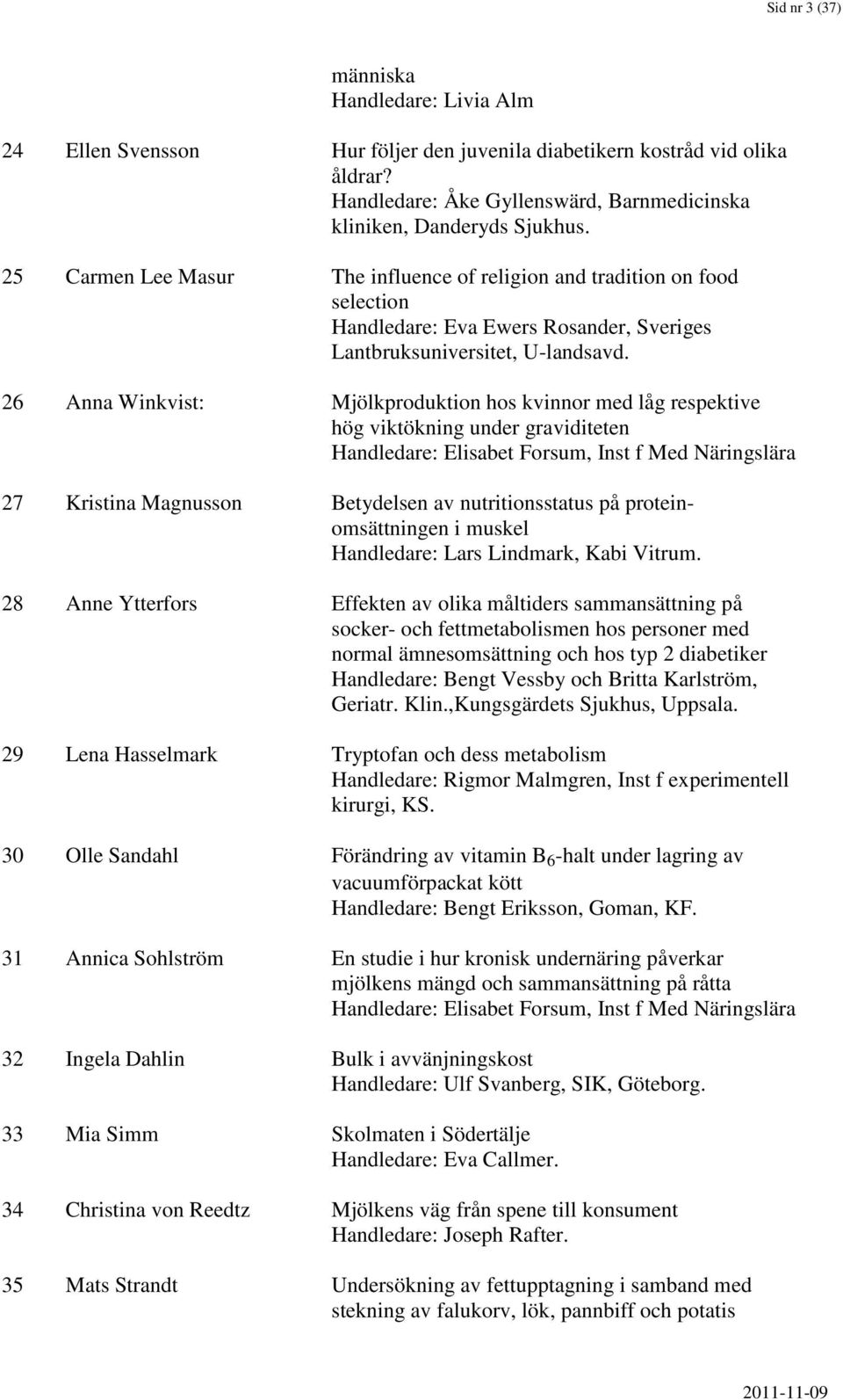 Omrdet kring Hrads-karlslund 1 bestr till 24% av smhus. Det r vanligt med Vrfruberga landskommun Hrads Singel och flergenerationshushll med lga inkomster i villa utanfr smorter. I Hrad bor 45% kvinnor och 55% mn. Hrads-Karlslund 1 Sdermanlands Ln, Strngns - satisfaction-survey.net