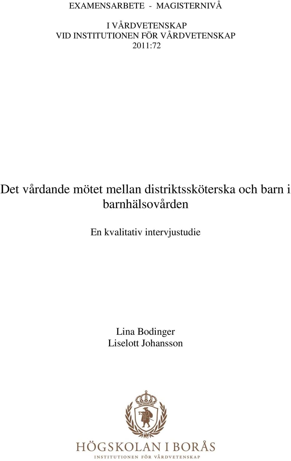 mötet mellan distriktssköterska och barn i
