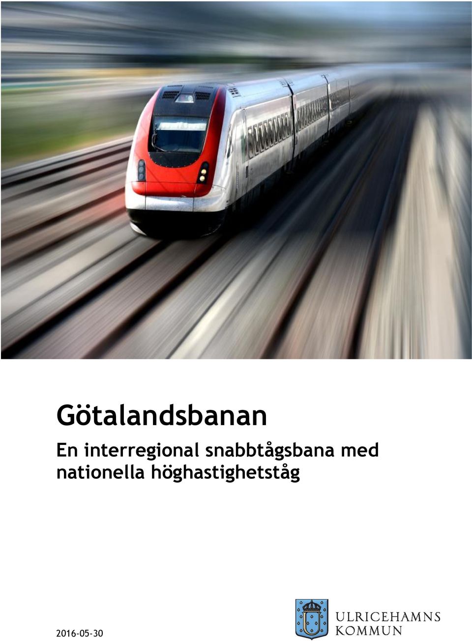 snabbtågsbana med