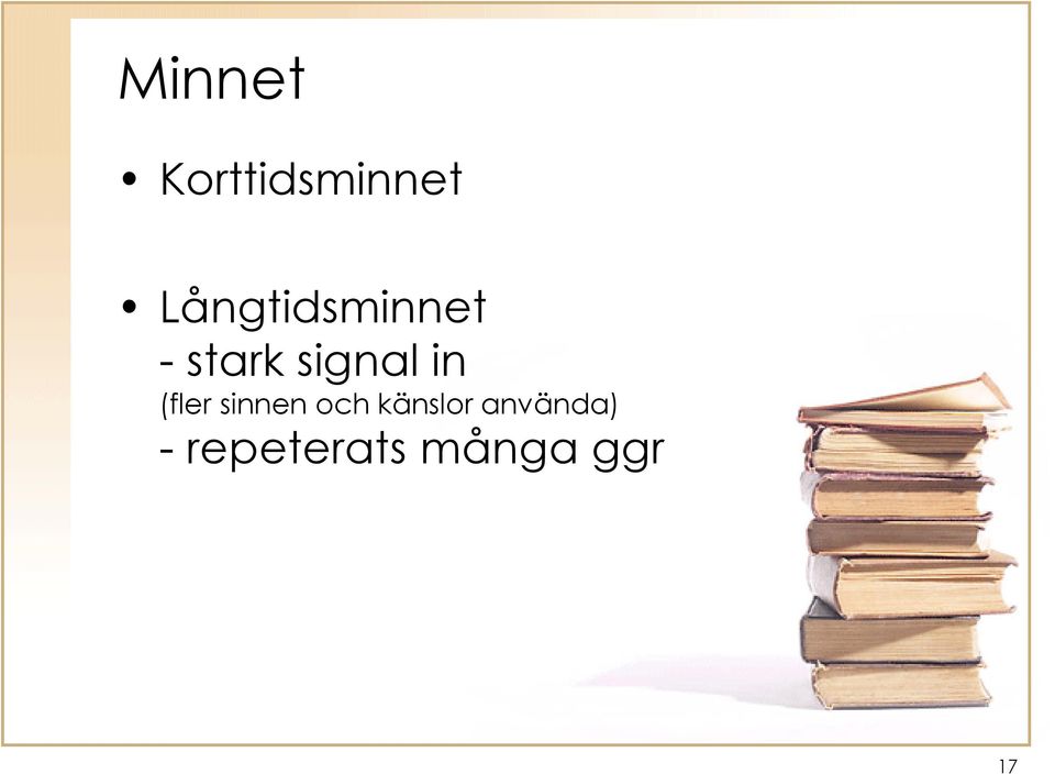 signal in (fler sinnen och