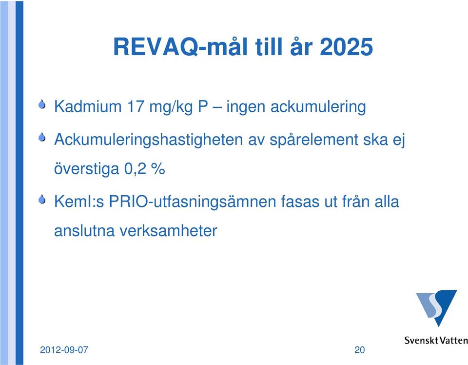 spårelement ska ej överstiga 0,2 % KemI:s