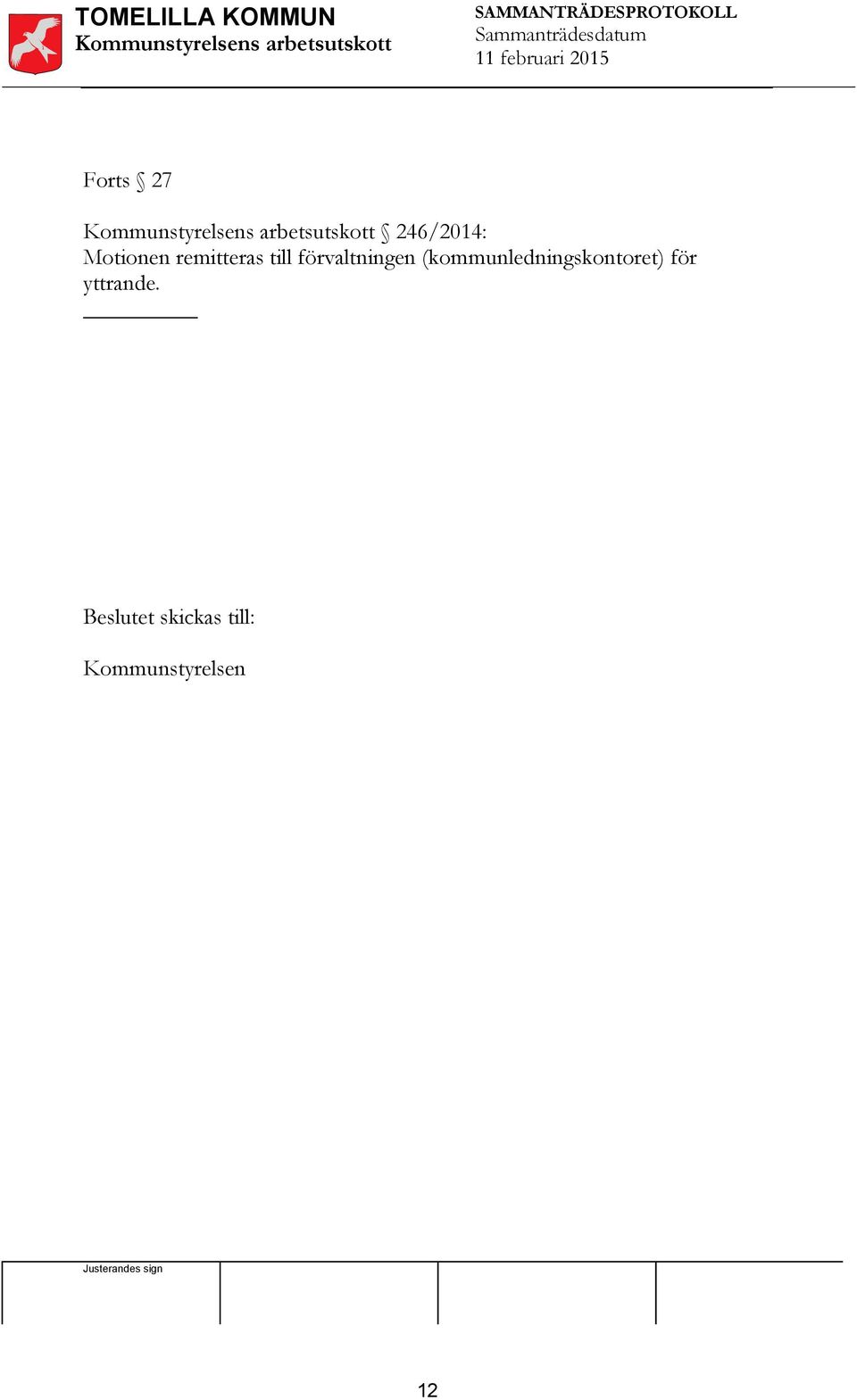 (kommunledningskontoret) för