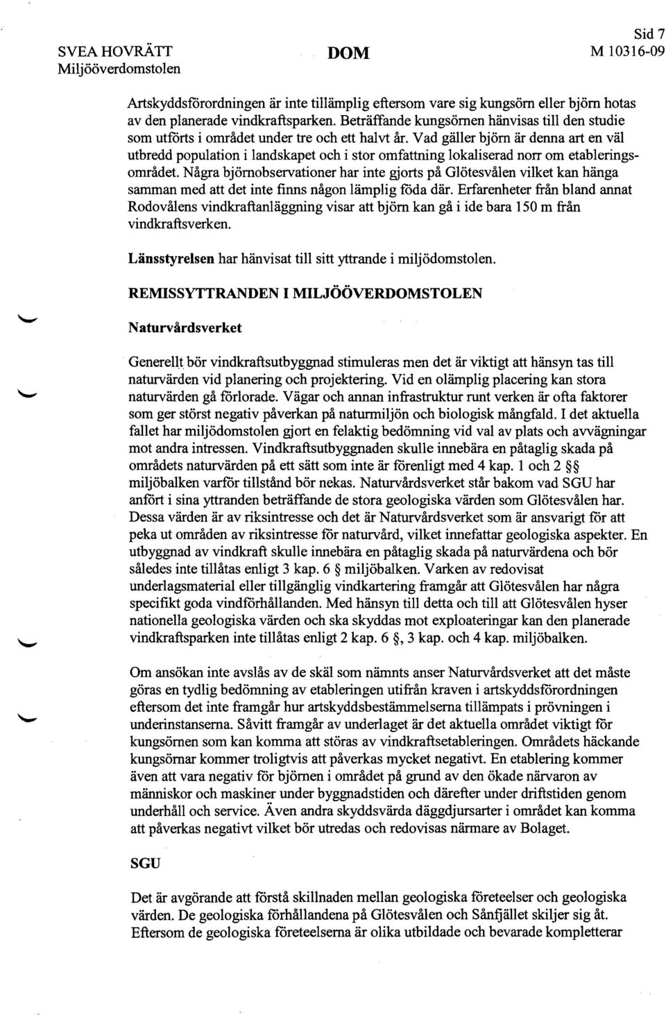 DOM Stockholm. ÖVERKLAGAT AVGÖRANDE Östersunds tingsrätts, miljödomstolen,  dom i mål nr M , se bilaga - PDF Free Download