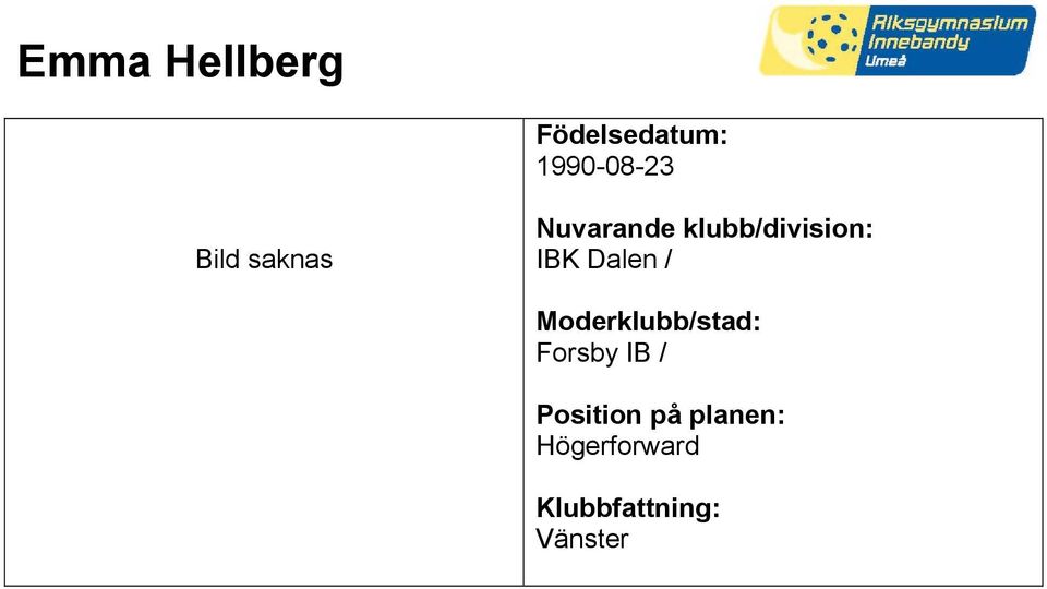 saknas IBK Dalen /