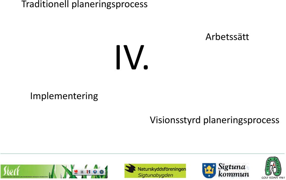 Arbetssätt