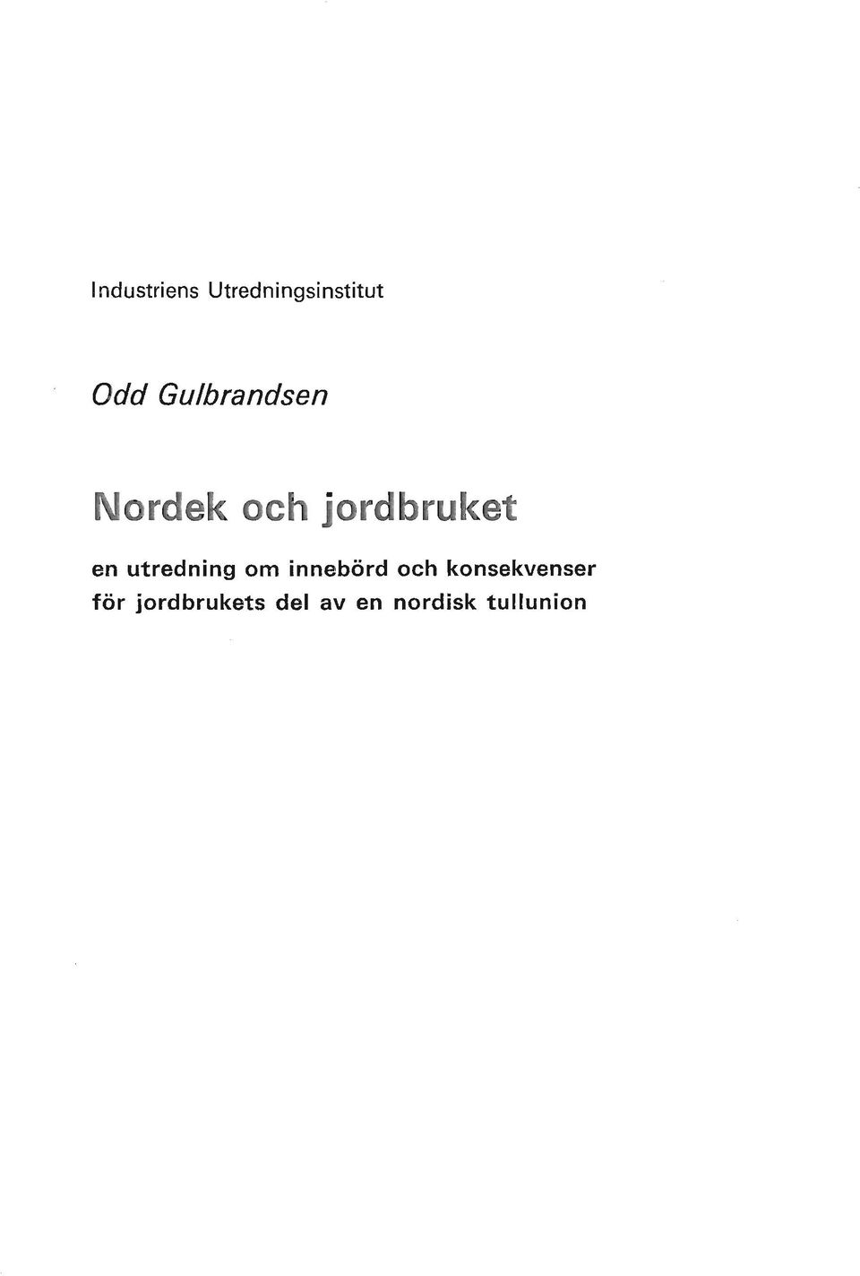 utredning om innebörd och