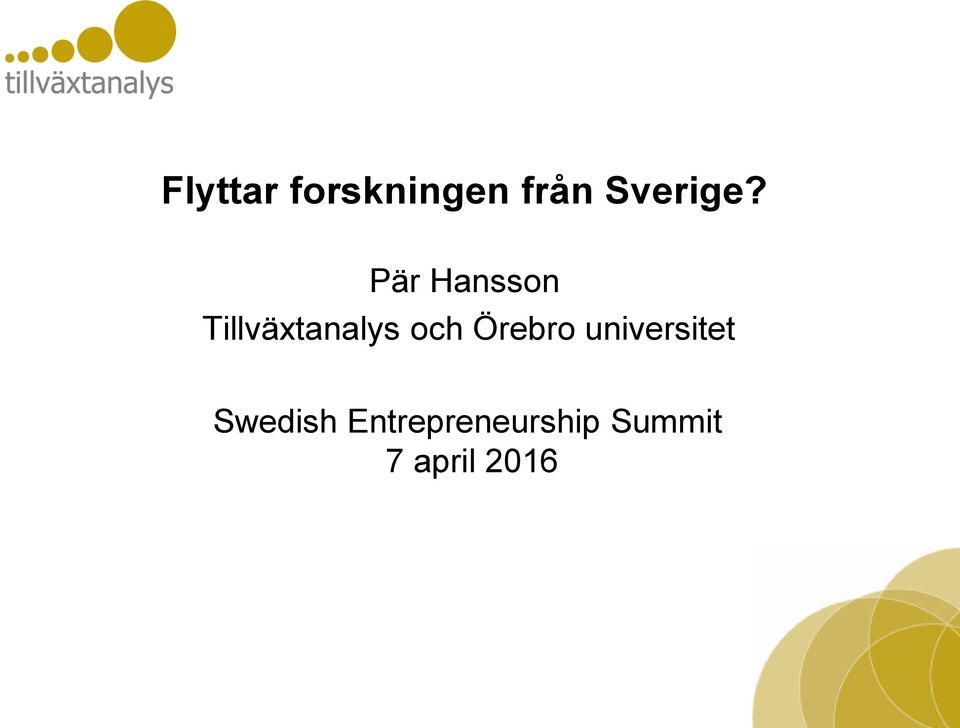 Pär Hansson Tillväxtanalys och