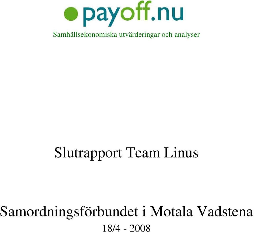 Slutrapport Team Linus