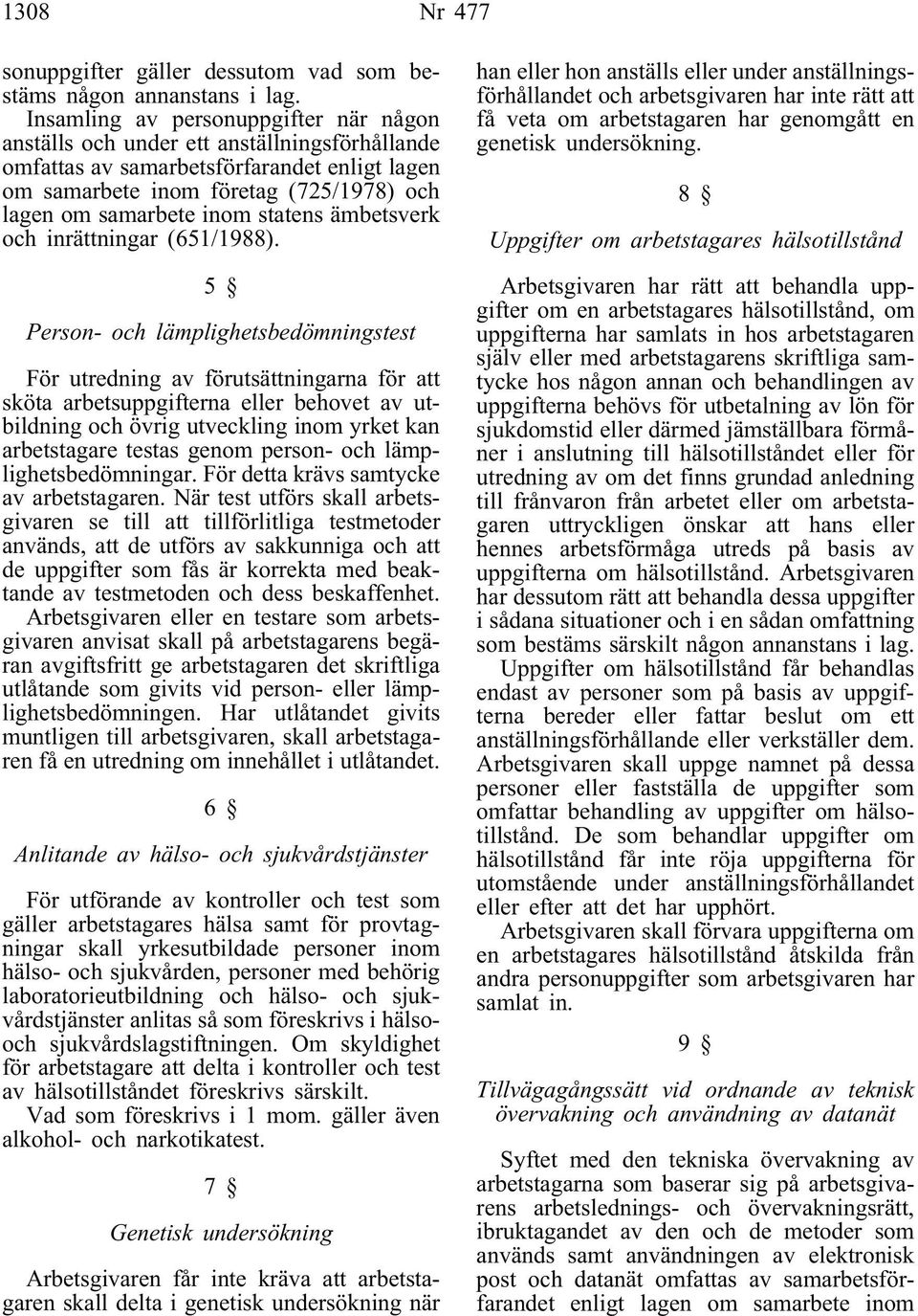 statens ämbetsverk och inrättningar (651/1988).