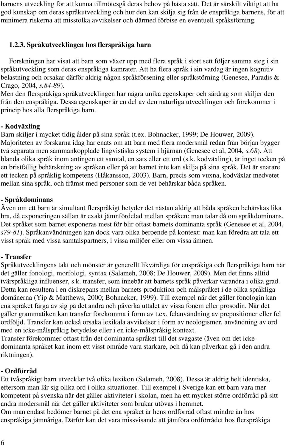 eventuell språkstörning. 1.2.3.