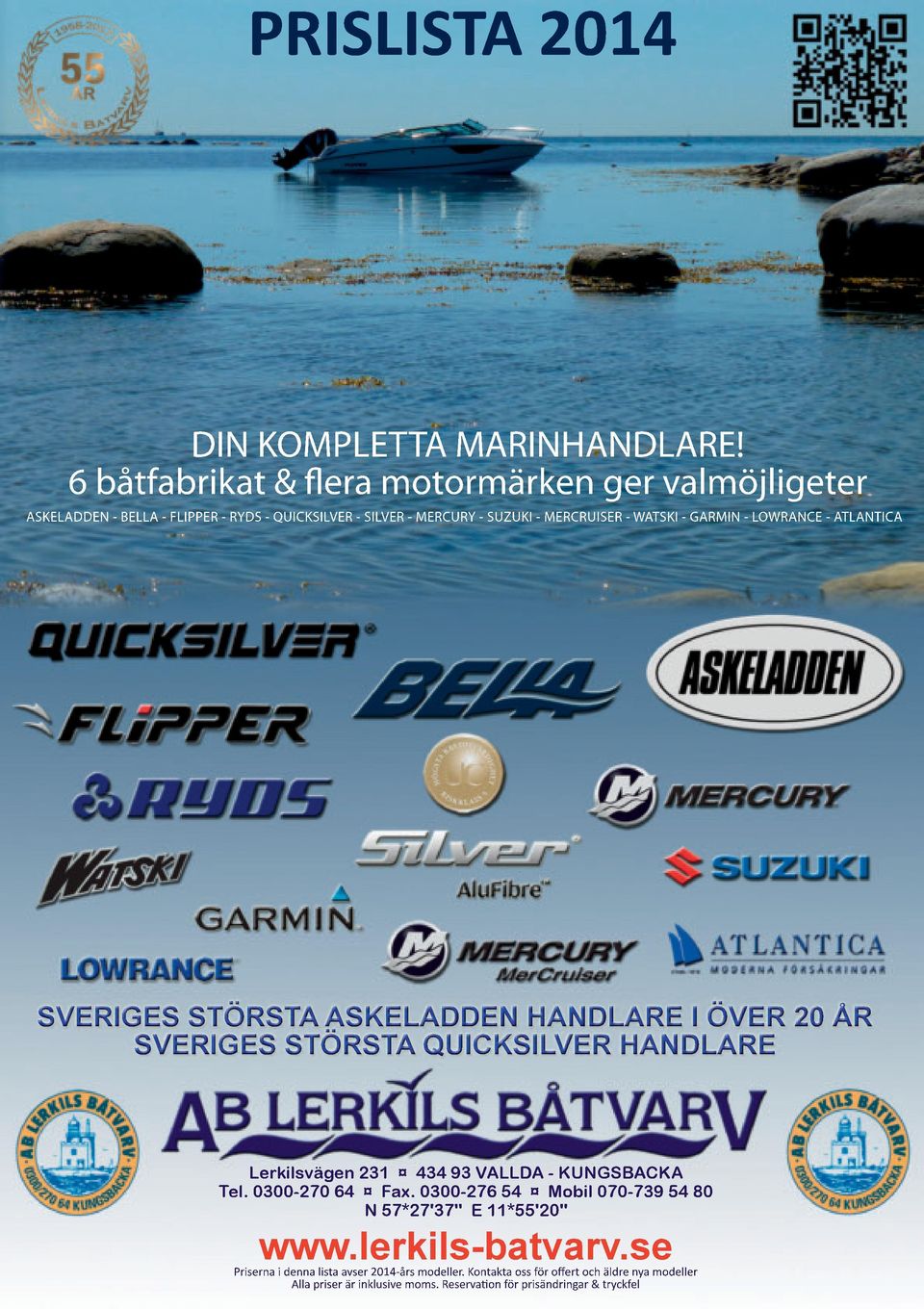 ASKELADDEN-BELLA-FLIPPER-RYDS-QUICKSILVER-SILVER-MERCURY-SUZUKI-MERCRUISER-WATSKI-GARMIN-LOWRANCE-ATLANTICA