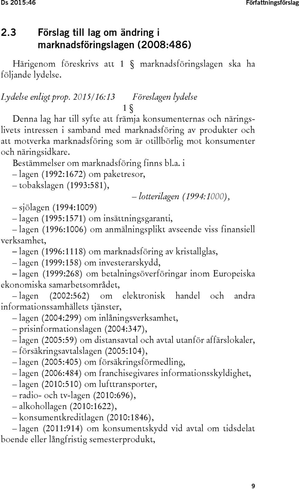 otillbörlig mot konsumenter och näringsidkar