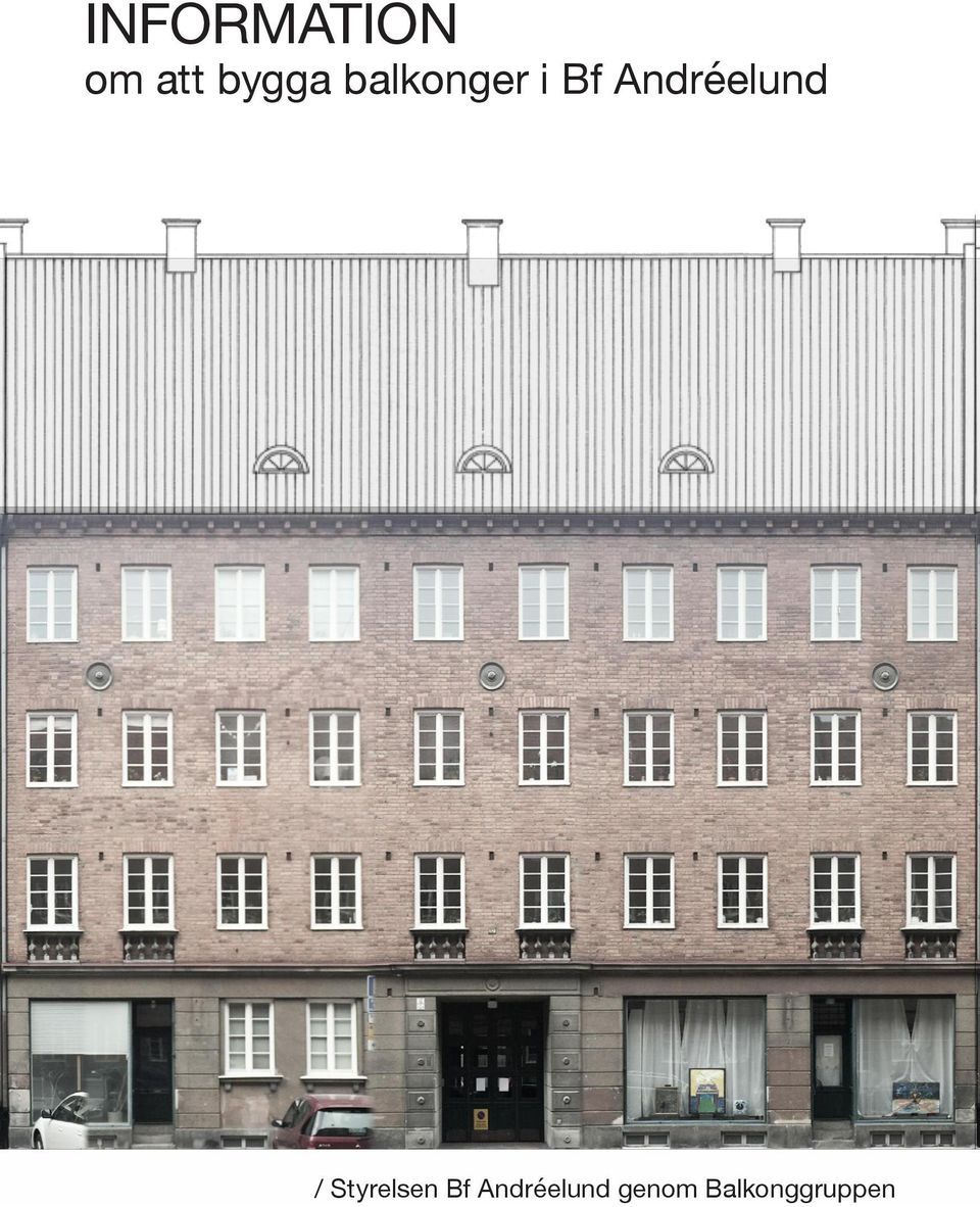 Andréelund / Styrelsen