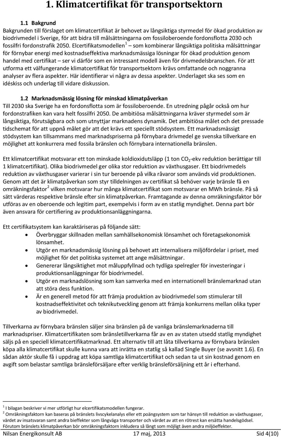 fordonsflotta 2030 och fossilfri fordonstrafik 2050.