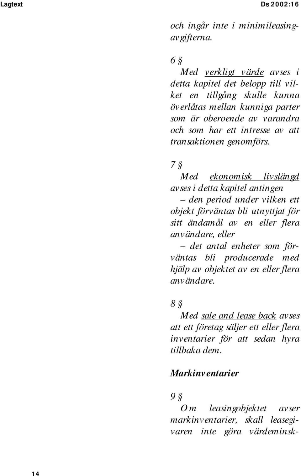 transaktionen genomförs.