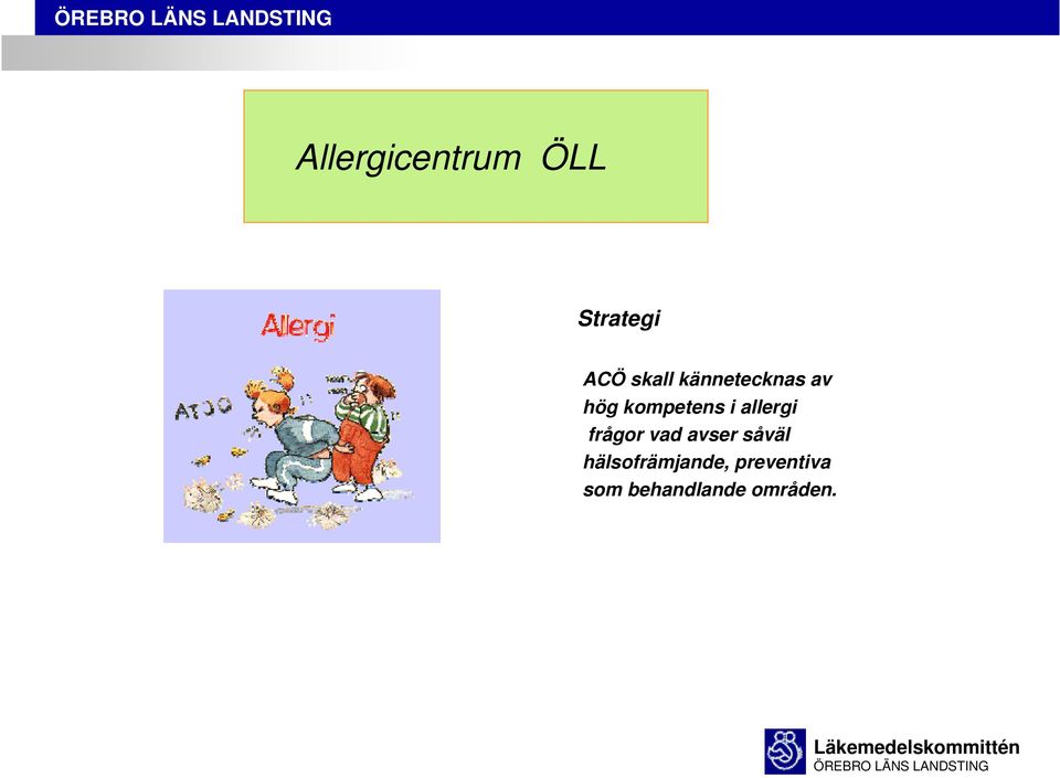 allergi frågor vad avser såväl