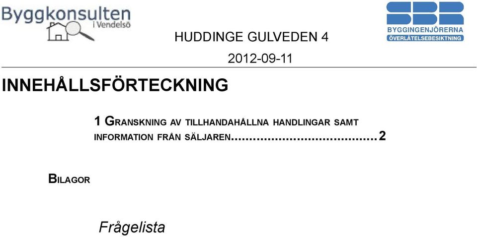 HANDLINGAR SAMT INFORMATION