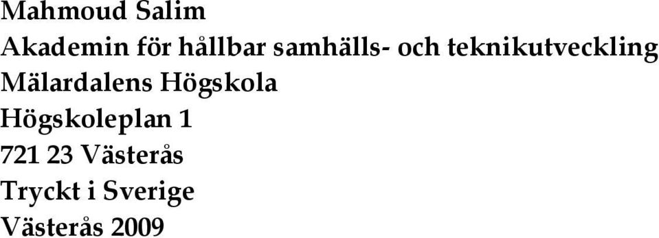 Mälardalens Högskola Högskoleplan 1