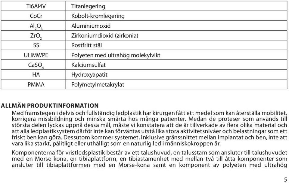 minska smärta hos många patienter.