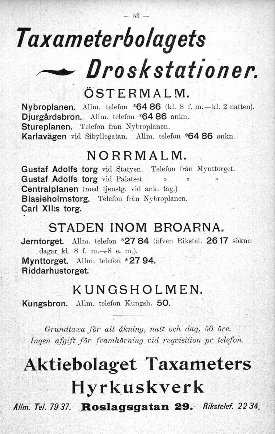 .Gustaf Adolfs torg vid Palatset."»» '» (' Centralplanen (med-fjenstg. vidank. tåg.) '. Blasieholmstorg, 'I'elefon Trån Nybroplauen. Carl Xll.storg. / <': -, :STADEN IN,OM BROARNA..,-,',~.