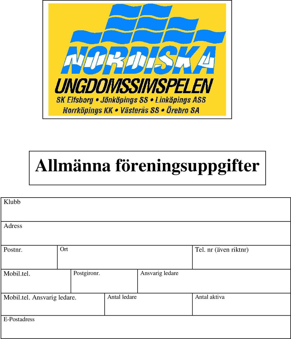 Postgironr. Ansvarig ledare Mobil.tel.