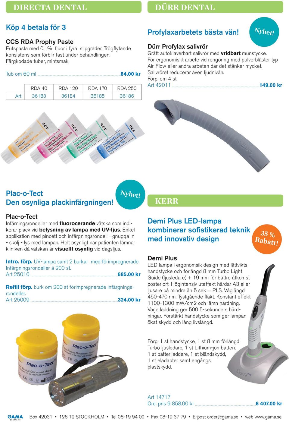 För ergonomiskt arbete vid rengöring med pulverbläster typ Air-Flow eller andra arbeten där det stänker mycket. Salivröret reducerar även ljudnivån. Förp. om 4 st Art 42011 149.