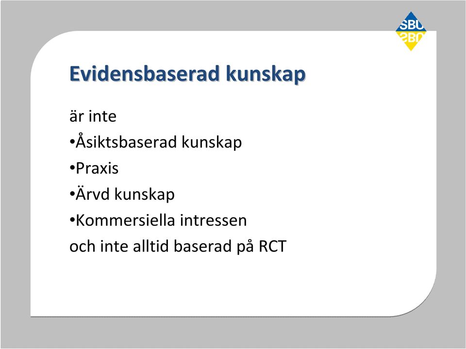 Ärvd kunskap Kommersiella