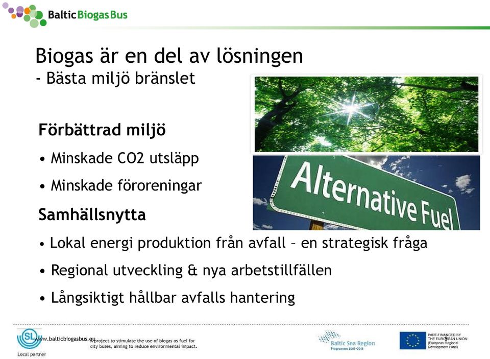 produktion från avfall en strategisk fråga Regional utveckling & nya