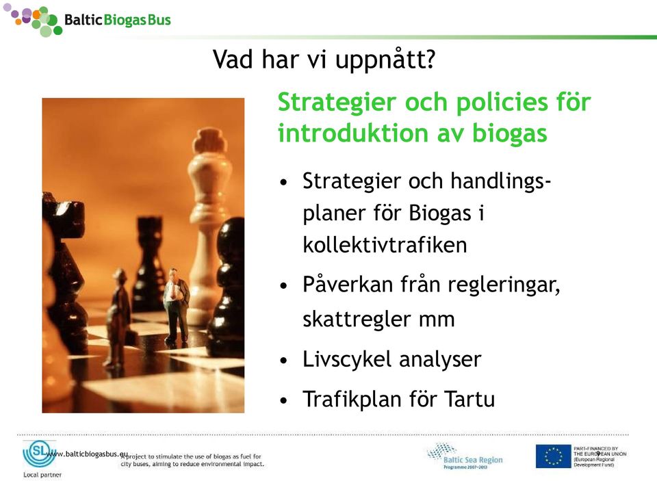 Strategier och handlingsplaner för Biogas i