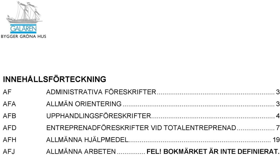 .. 3 AFB UPPHANDLINGSFÖRESKRIFTER... 4.