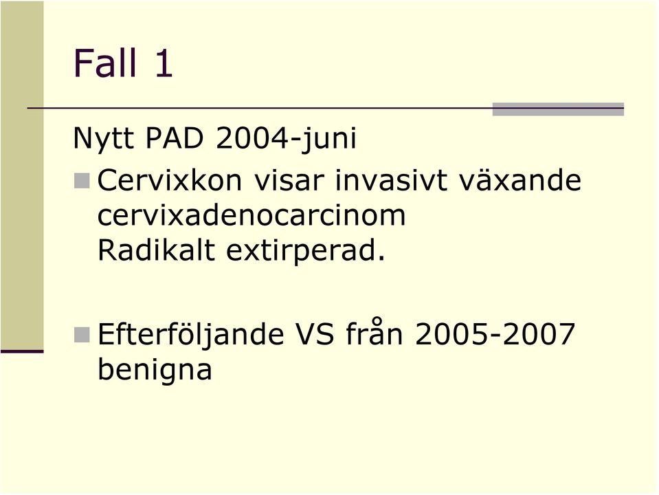 cervixadenocarcinom Radikalt