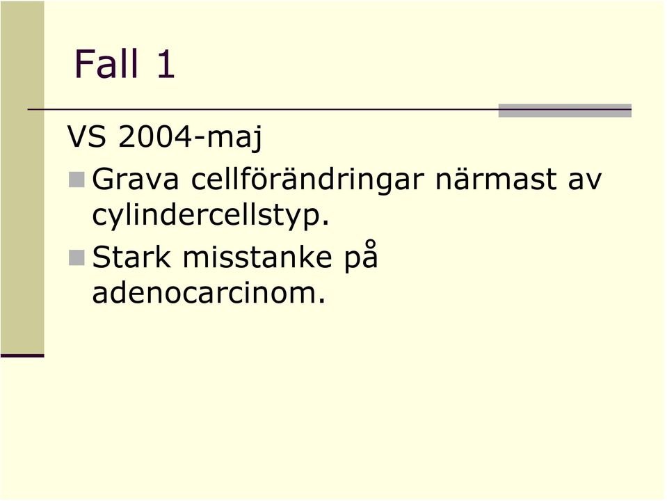 av cylindercellstyp.