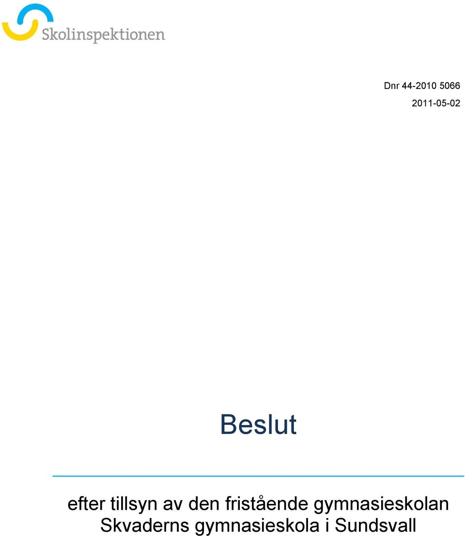 fristående gymnasieskolan