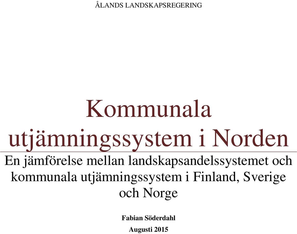 landskapsandelssystemet och kommunala