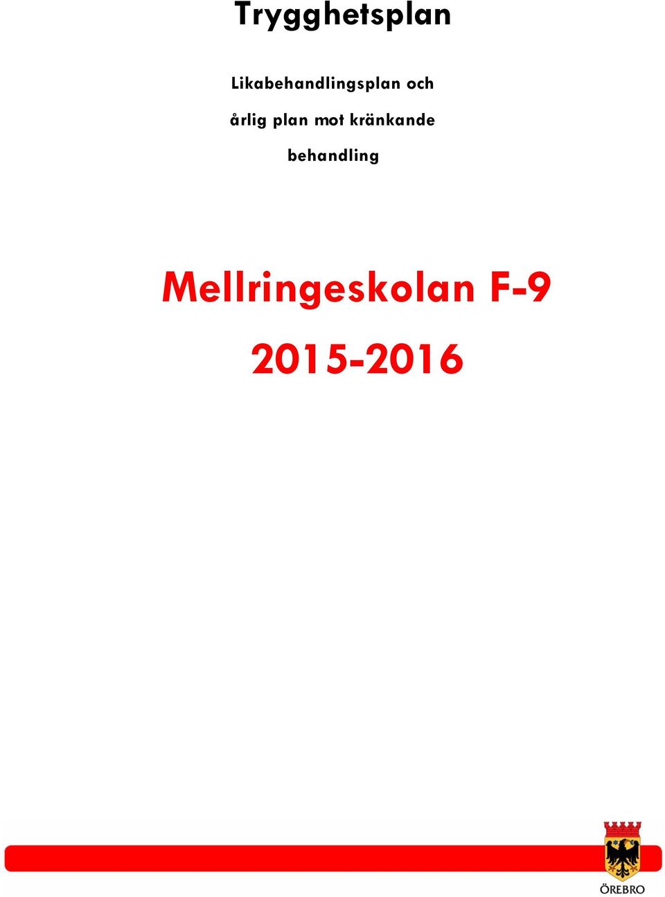 årlig plan mot kränkande
