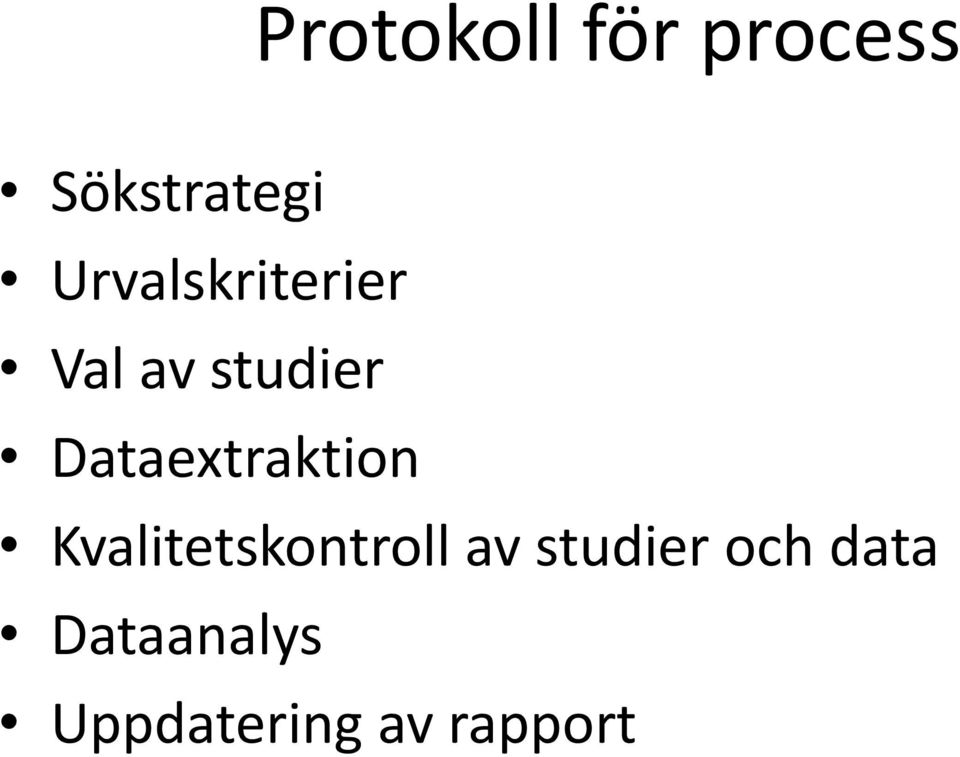 Dataextraktion Kvalitetskontroll av