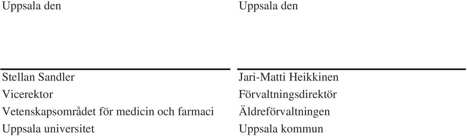 farmaci Uppsala universitet Jari-Matti