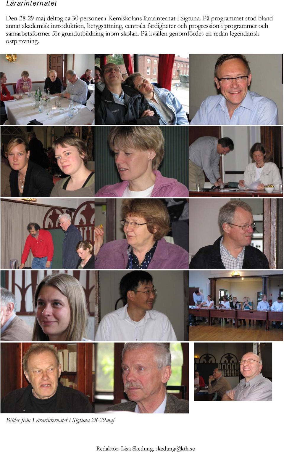 och progression i programmet och samarbetsformer för grundutbildning inom skolan.