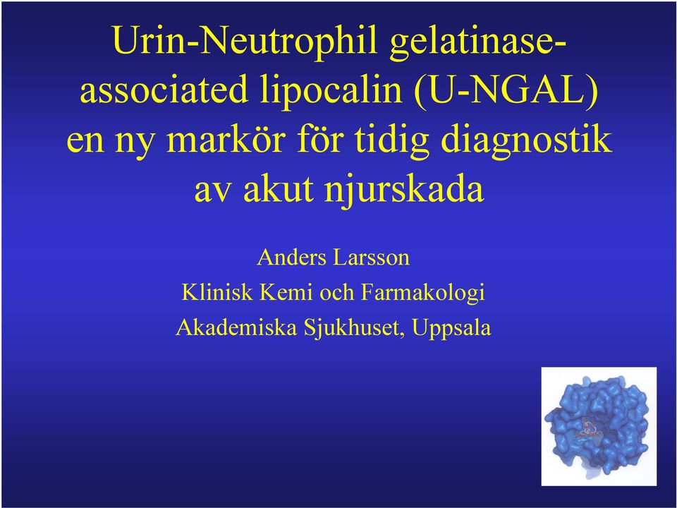 diagnostik av akut njurskada Anders Larsson